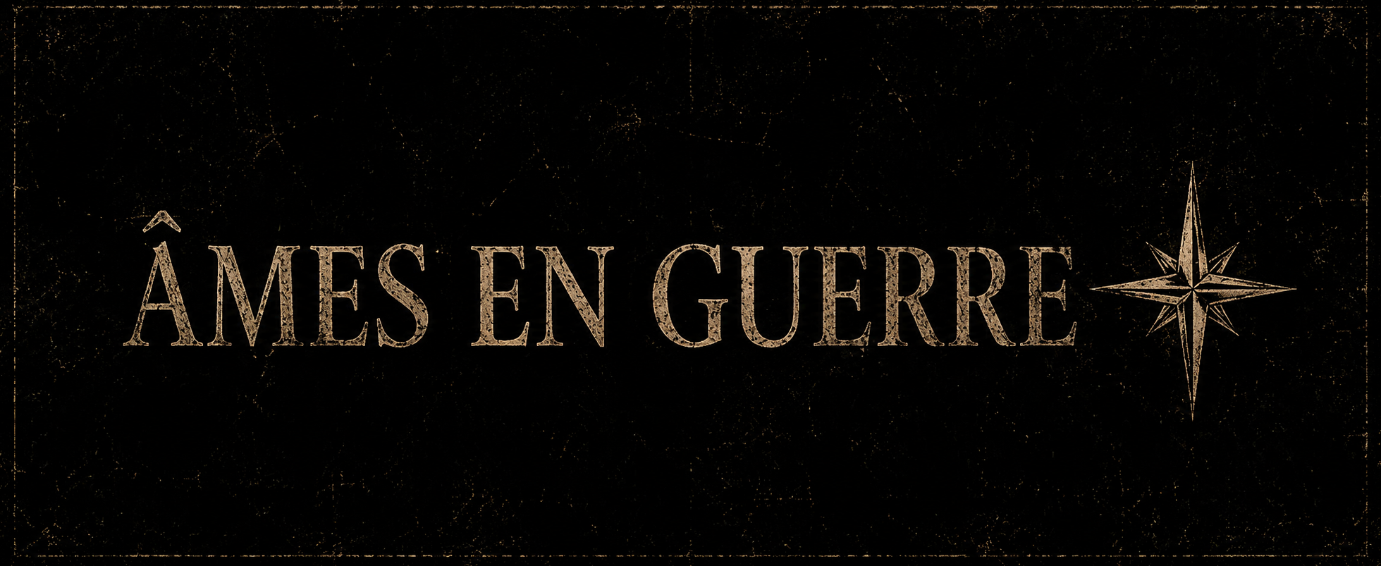 ÂMES EN GUERRE